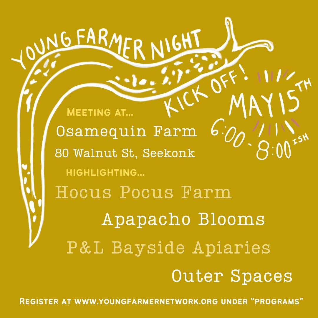 An artistic image of a slug describing a Young Farmer night on May 15th from 6-8 pm