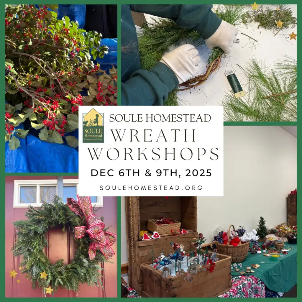 Soule Homestead Wreath Workshops Flyer