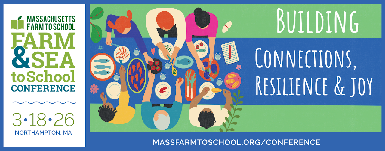 MA Farm & Sea to School Conference Banner